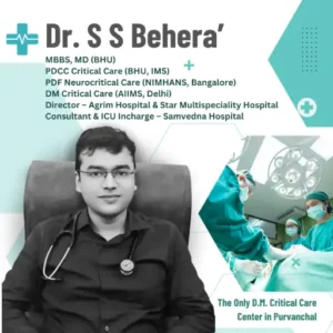 Dr. S. S. Behera - Best Critical Care Specialist in Varanasi