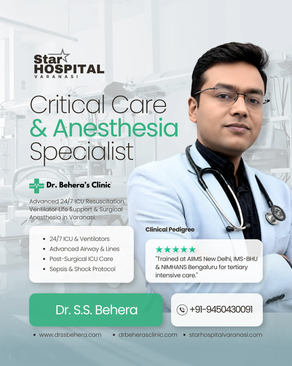 MD Anaesthesiology and Critical Care Medicine doctor in Varanasi Dr SS Behera providing 24/7 ICU life support.